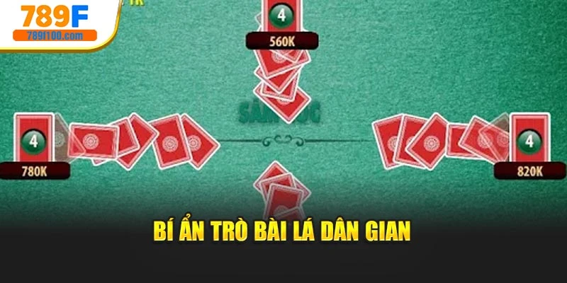 Bí ẩn trò bài lá dân gian