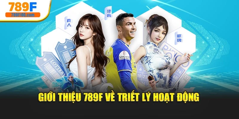 Giới thiệu 789F về triết lý hoạt động