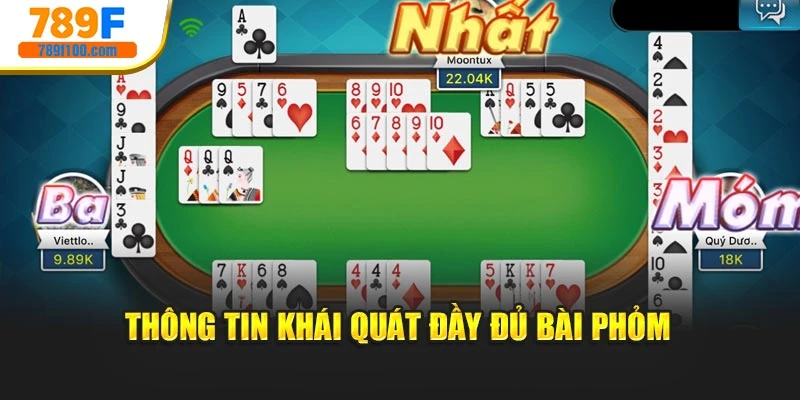 Thông tin khái quát đầy đủ bài Phỏm