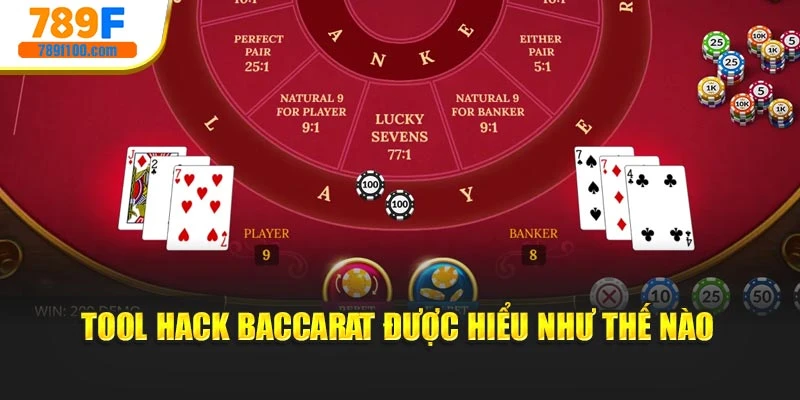 Tool hack Baccarat được hiểu như thế nào