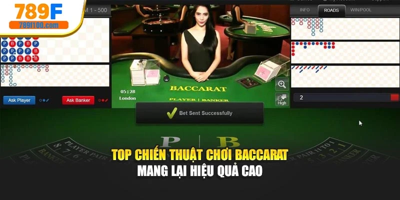 Top chiến thuật chơi Baccarat mang lại hiệu quả cao